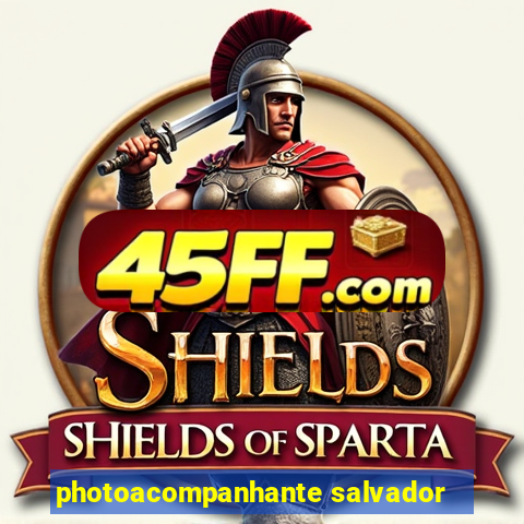 photoacompanhante salvador